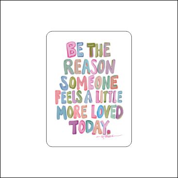 CMS-1939 Be The Reason Sticker | Removable Sticker