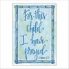 AGR-002 1 Samuel 1:27 Block | 0.75Acrylic Contour