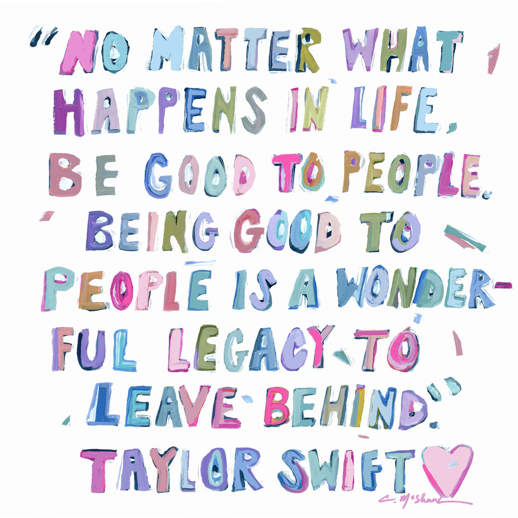 Taylor Swift Be Good Quote 5.5x5.5 | 0.75in. Acrylic Cutout | Case Bundle any 10+ (Pack of 1)