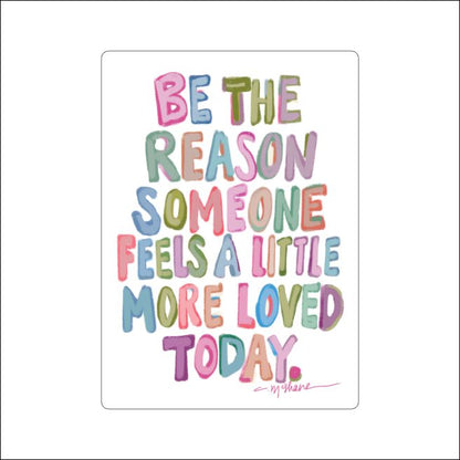 CMS-1936 Be The Reason | Acrylic Contour