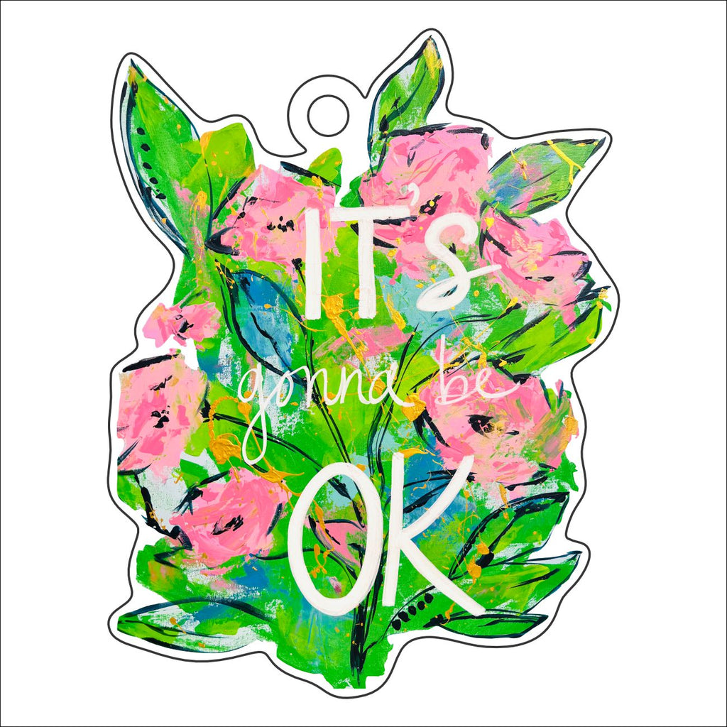 CYTA-102 It's Gonna be Okay Ornament | 0.25Acrylic Ornament | Case of 25