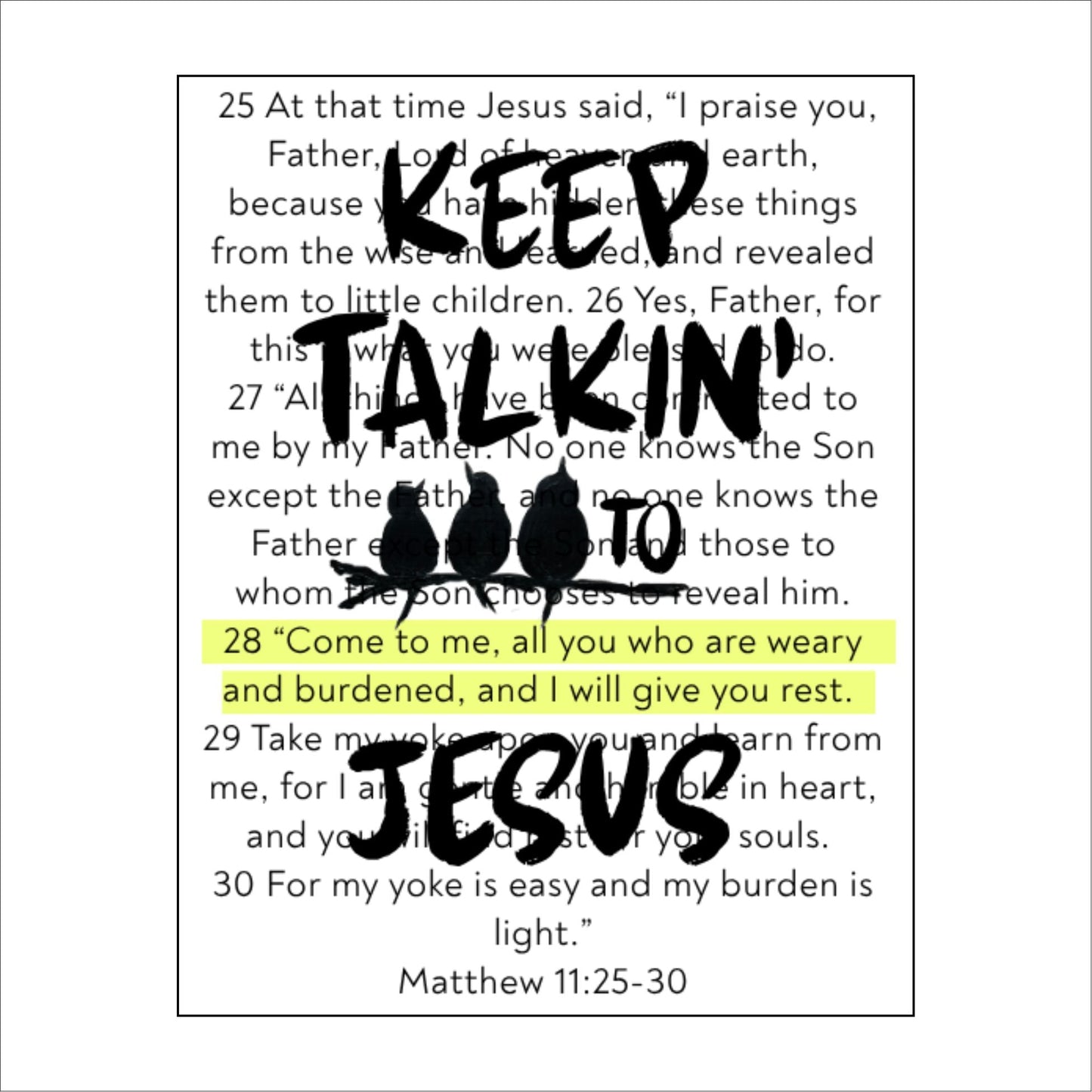 CYTA-109 Keep Talkin' To Jesus | 0.75Acrylic Contour | Case of 25