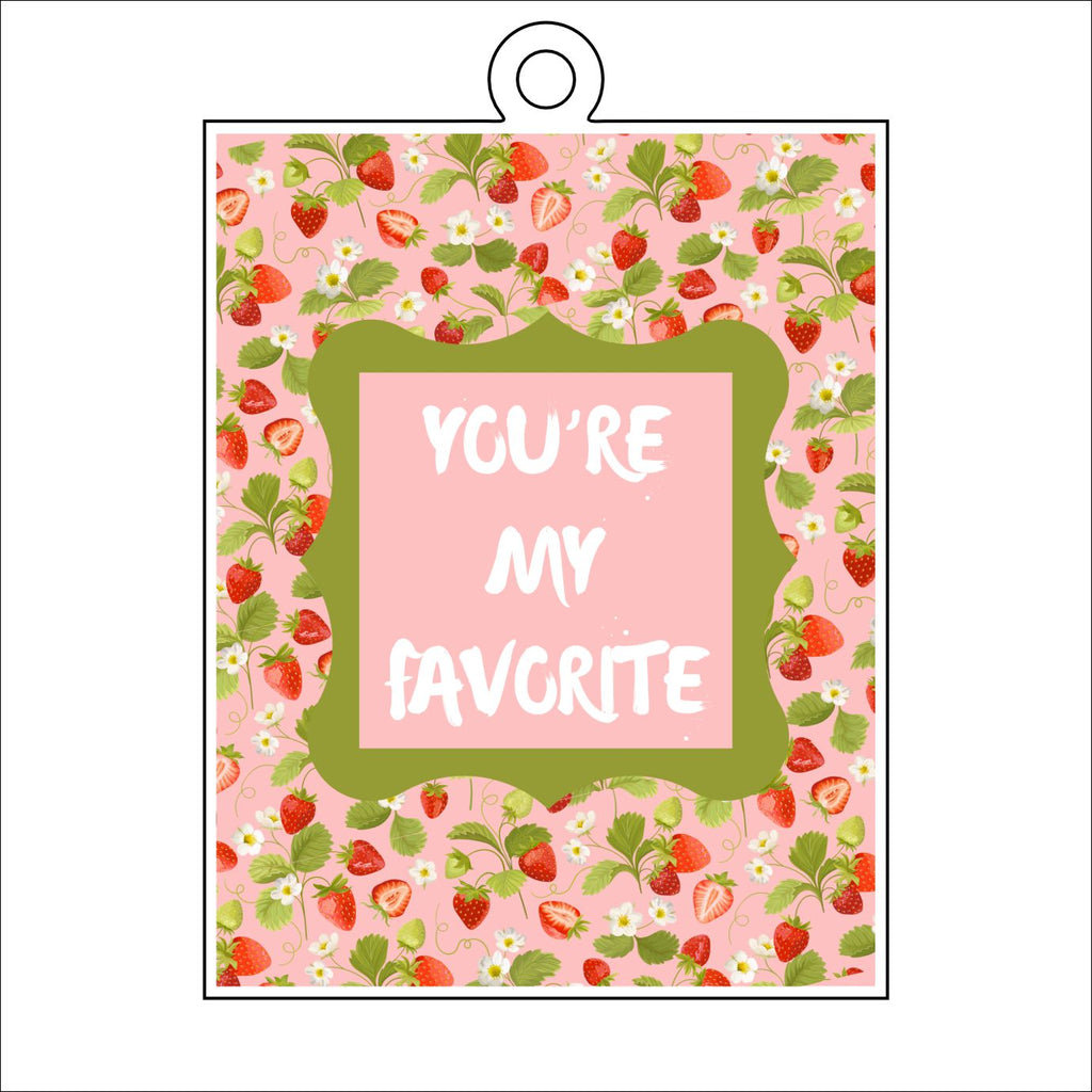 CYTA-123 You're My Favorite Ornament  | 0.25Acrylic Ornament | Case of 25