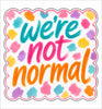 CYTA-169 Not Normal | 0.75Acrylic Contour | Case of 25