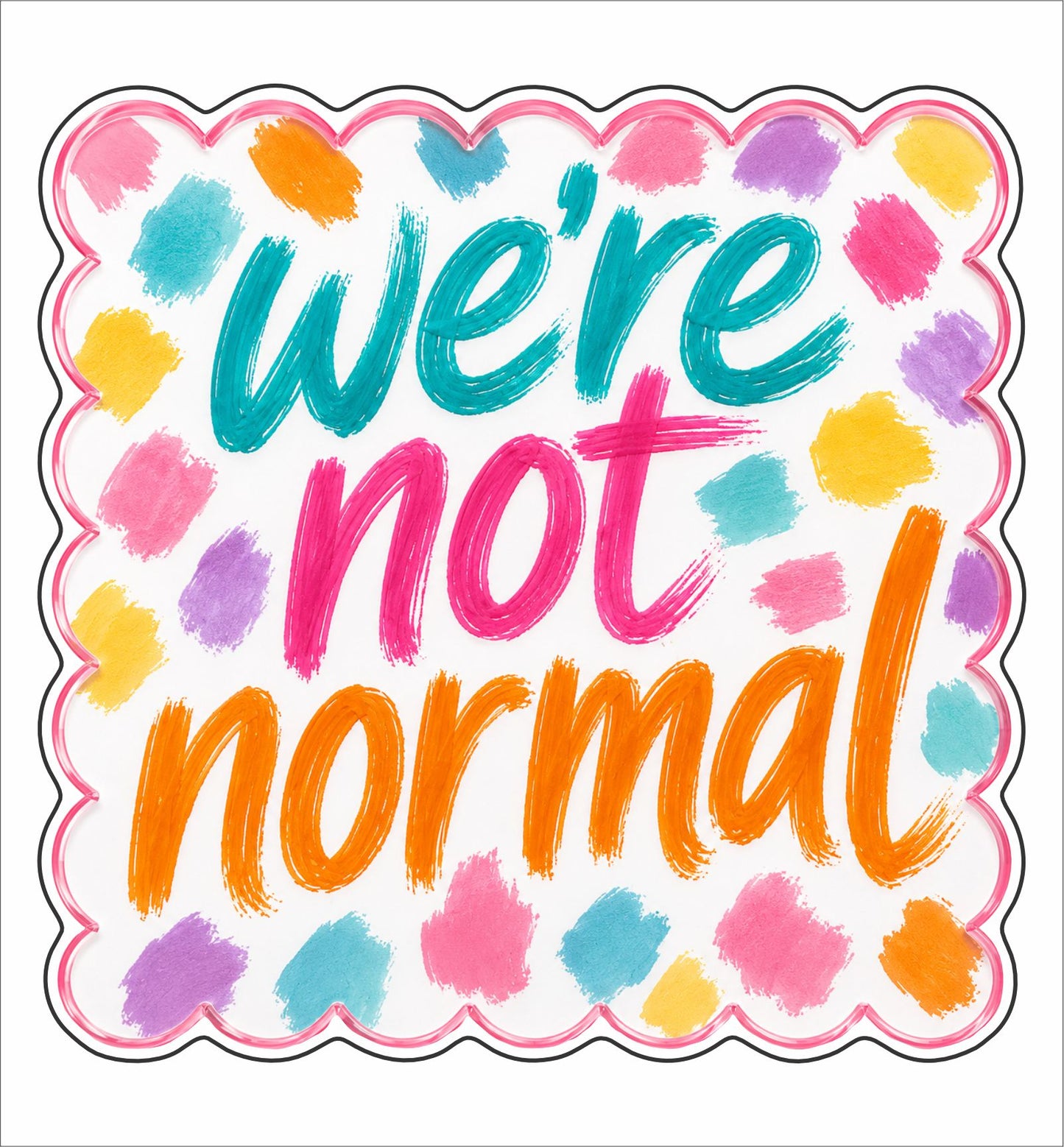 CYTA-169 Not Normal | 0.75Acrylic Contour | Case of 25
