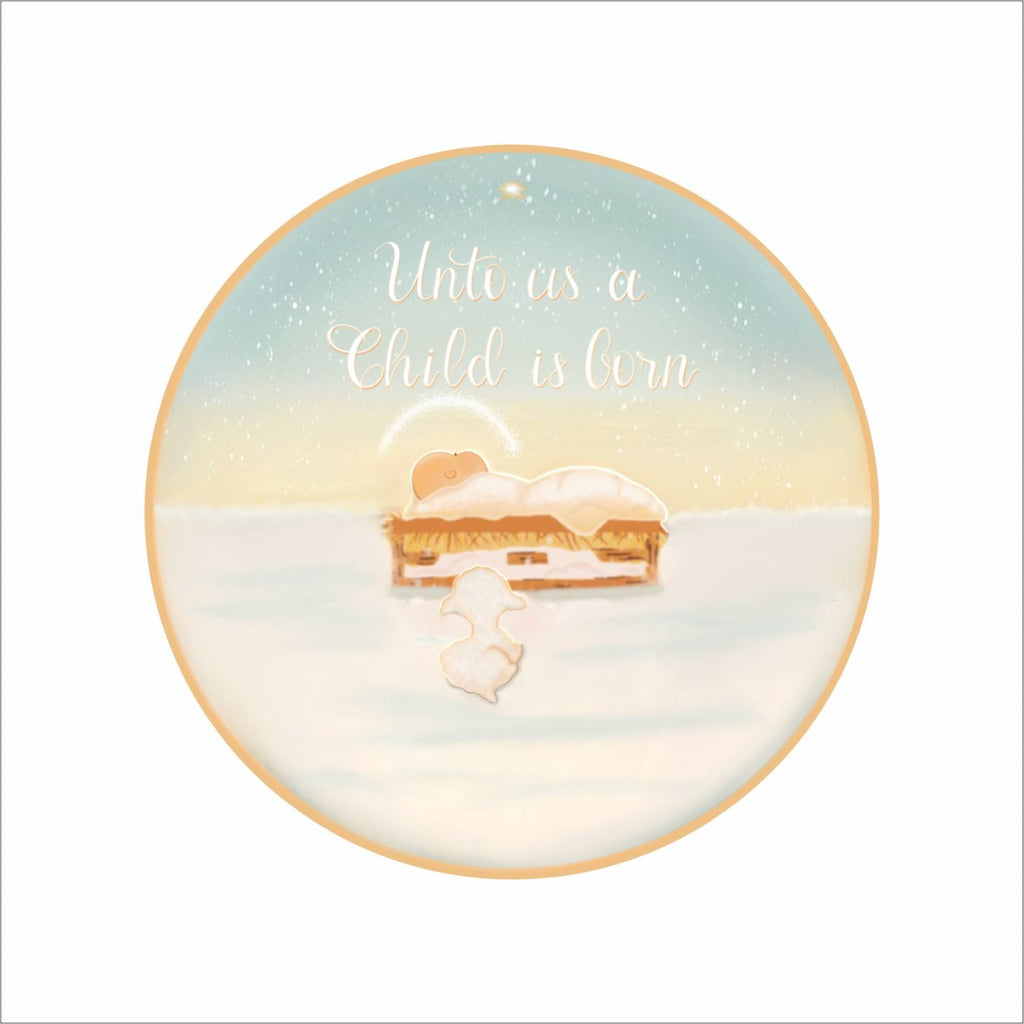 KRO-014  Unto us a Child is born Ornament  | 0.25in. Acrylic Ornament |