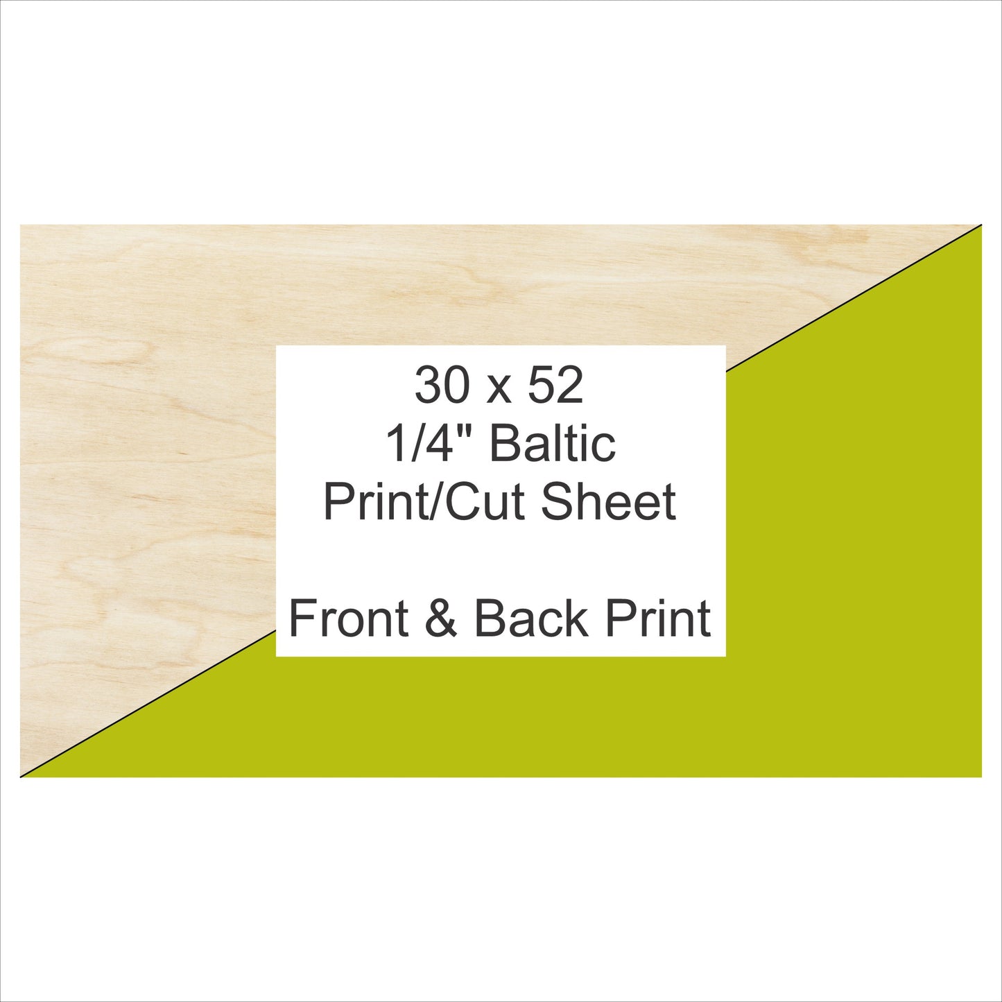 30x52 Print/Cut - 2 Sided | 0.25in. Wood