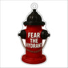 MSM-006 Fear the Hydrant Ornament | 0.25Acrylic Ornament |
