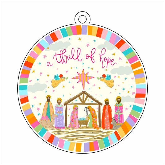 A Thrill of Hope  | 0.125in. Acrylic Ornament | Mix and Match (any 10+)